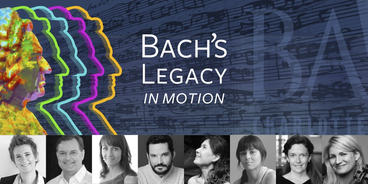 Bach's Legacy in Motion 